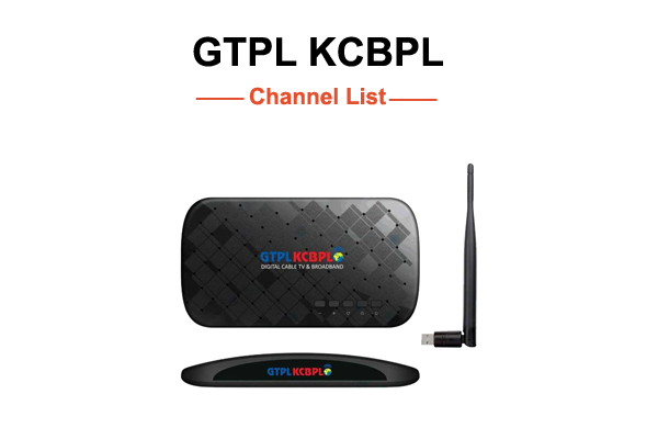 GTPL KCBPL Channel List with Number 2023 [New] [Official]