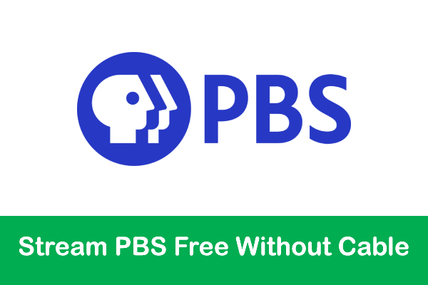 How to Stream PBS For Free Without Cable